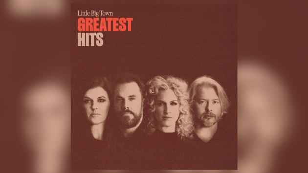 Little Big Town says “Greatest Hits” is a love letter to fans – WEIS