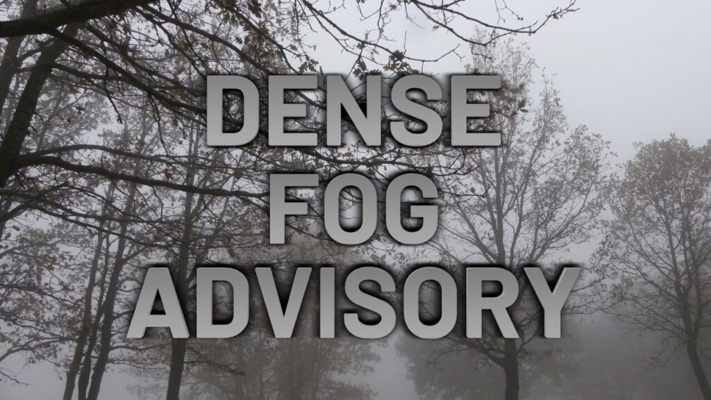 Dense Fog Advisory Issued for WEIS Listening Area 