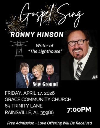 Gospel Singing Featuring Ronny Hinson and New Ground Set for April 17 in Rainsville