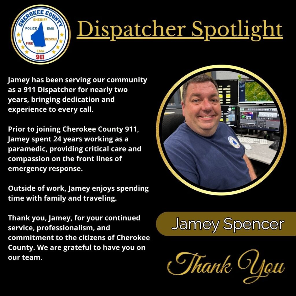 Cherokee County Recognizes 911 Dispatcher Jamey Spencer During National Public Safety Telecommunicators Week