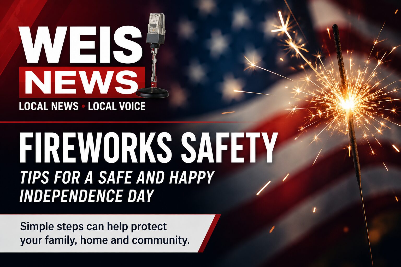 Officials Urge Fireworks Safety Ahead of Independence Day Celebrations