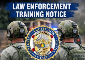 Oxford Police Department Announces Training Exercise Scheduled for June 10