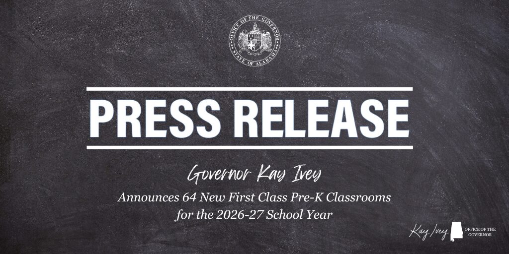 Governor Ivey Announces 64 New First Class Pre-K Classrooms for the 2026-27 School Year
