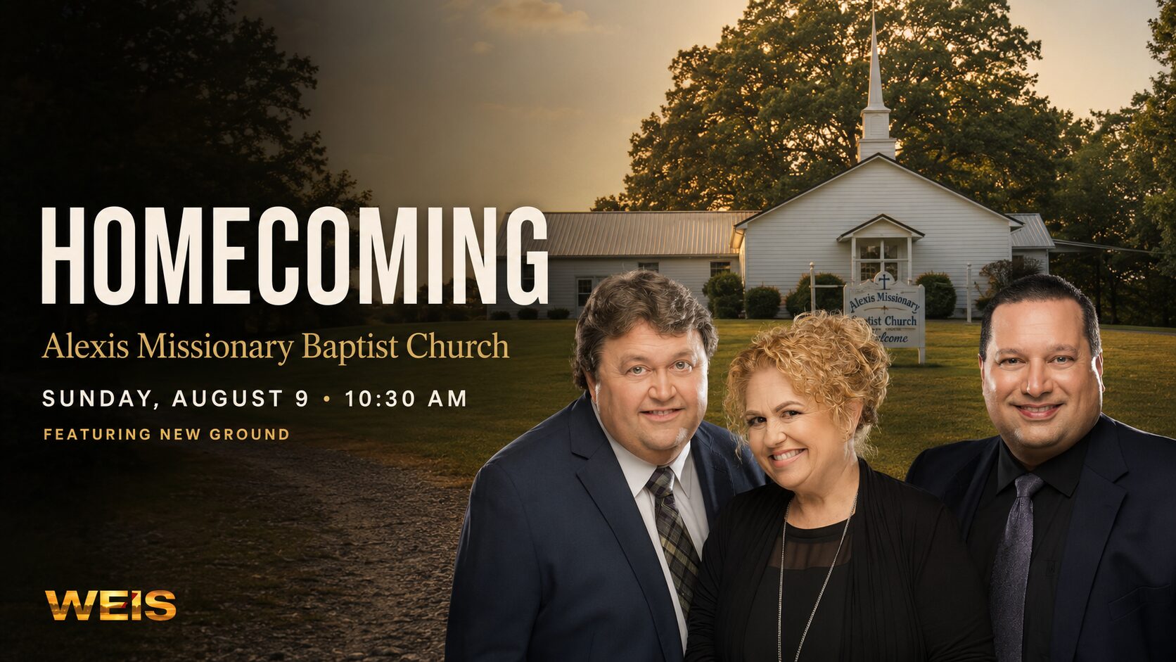 Alexis Missionary Baptist Church homecoming announcement featuring the church and gospel group New Ground.