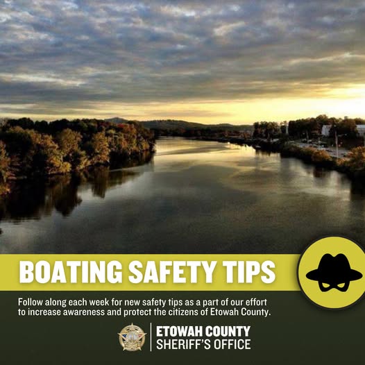 Etowah County Sheriff's Office Urges Boating Safety Ahead of Busy July 4 Holiday