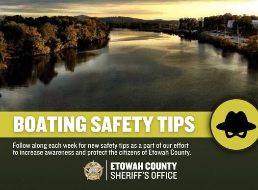 Etowah County Sheriff's Office Urges Boating Safety Ahead of Busy July 4 Holiday