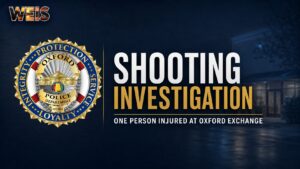 WEIS News graphic featuring the Oxford Police Department emblem and announcing an investigation into a shooting at Oxford Exchange that injured one person.