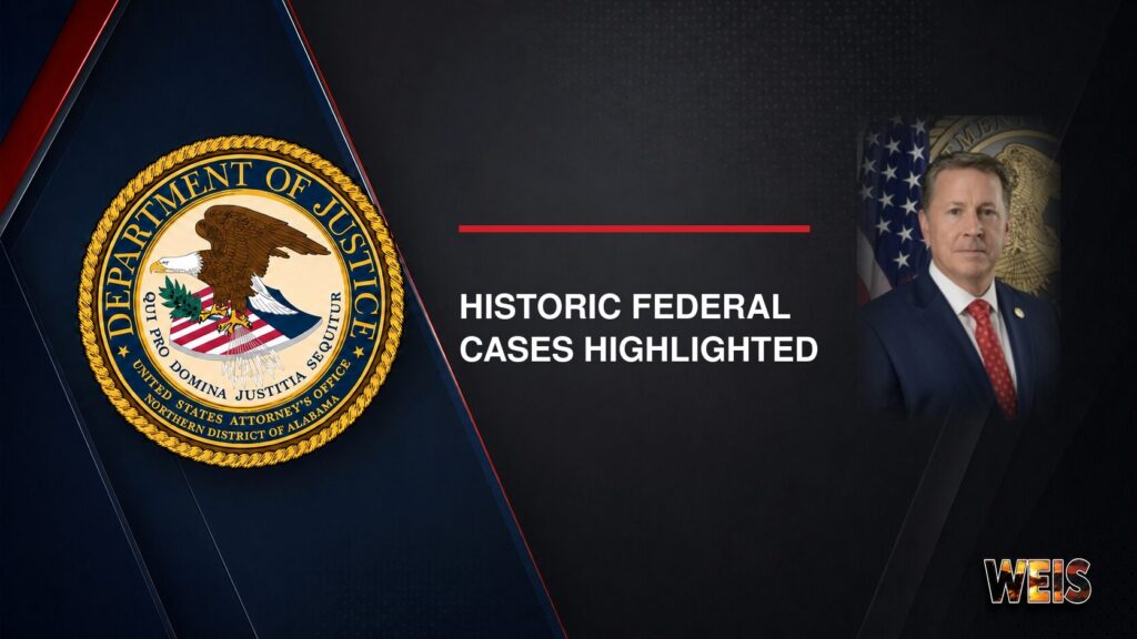 U.S. Attorney’s Office highlights three landmark federal cases in northern Alabama