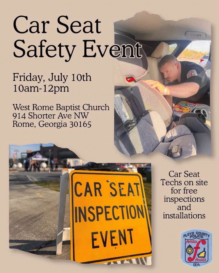 Floyd County car seat safety event graphic for a free car seat check at West Rome Baptist Church.