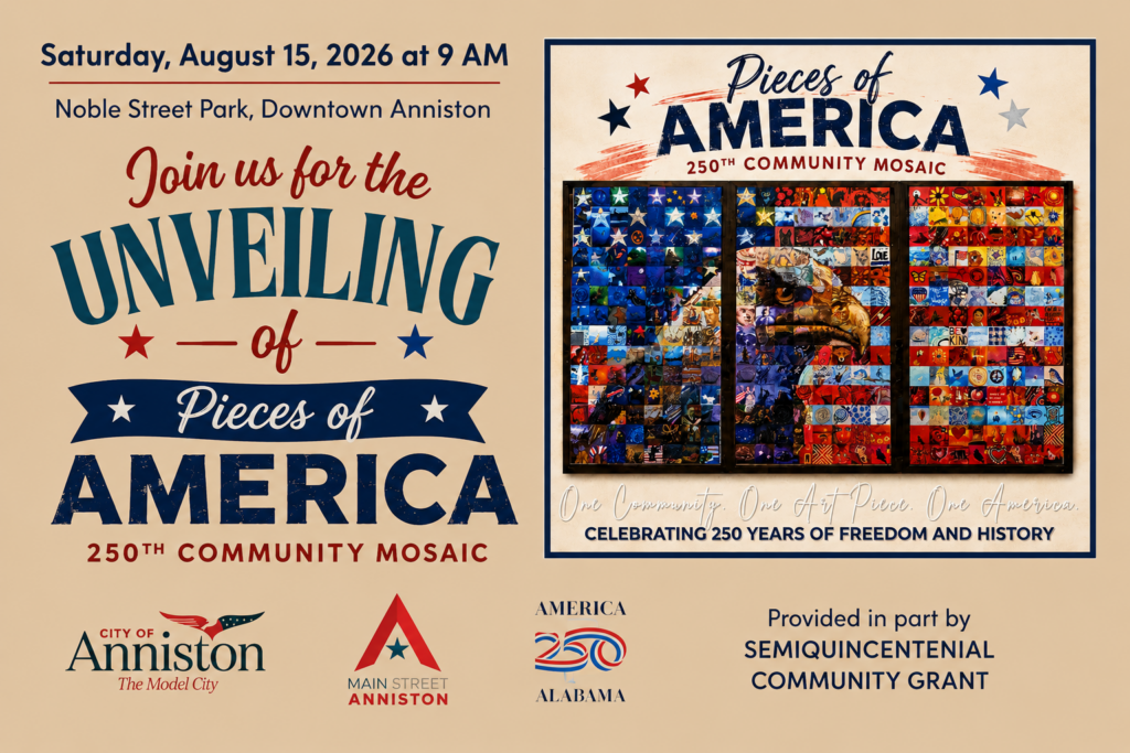 Pieces of America 250th Community Mosaic unveiling at Noble Street Park in downtown Anniston on Aug. 15, 2026.