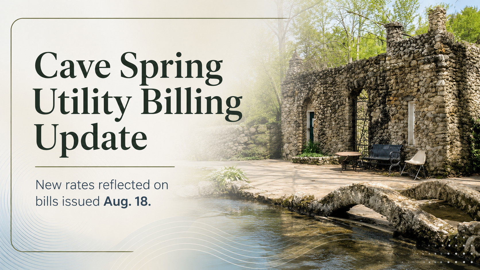Cave Spring utility rate increases will appear on bills issued August 18, 2026.
