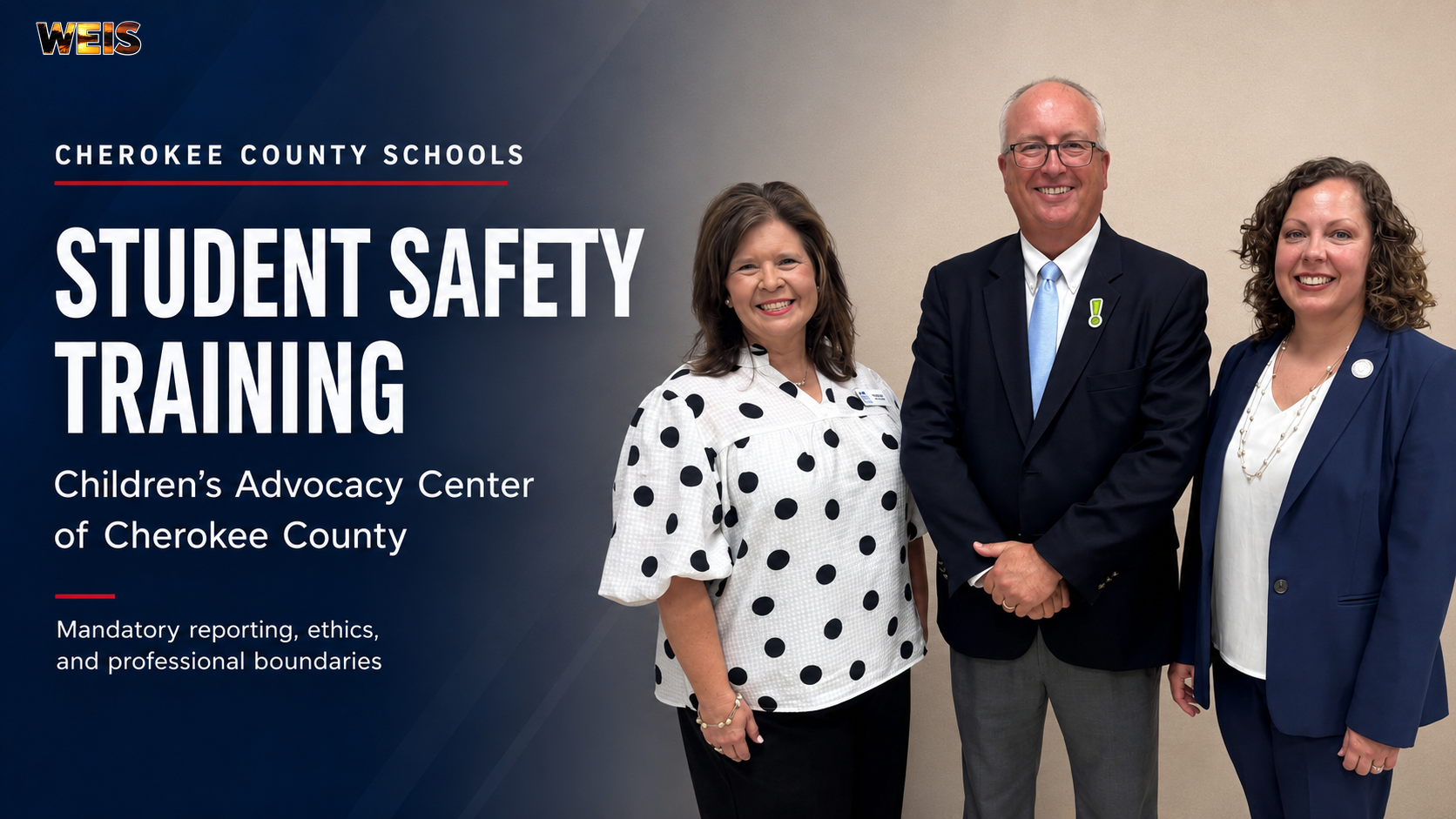 Children’s Advocacy Center of Cherokee County representatives and Cherokee County Schools Superintendent Mike Welsh during student safety training.
