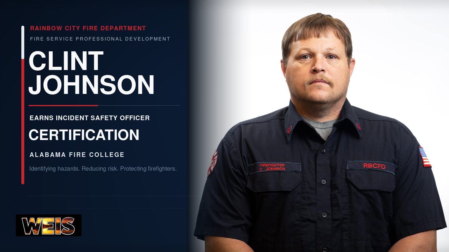 Clint Johnson earns Incident Safety Officer certification through the Alabama Fire College.