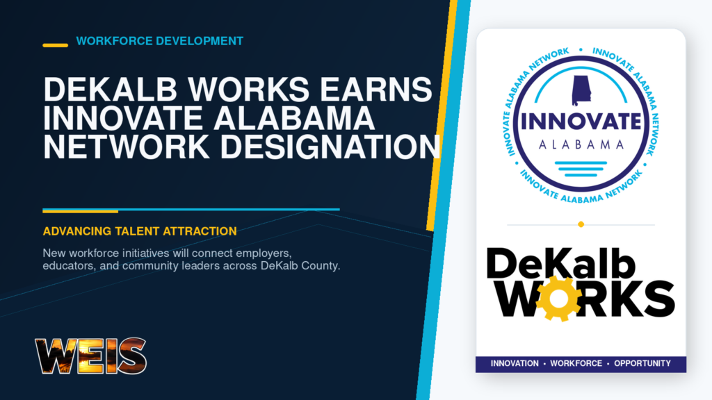 DeKalb Works and Innovate Alabama Network logos announcing the DeKalb Works Innovate Alabama Network designation.