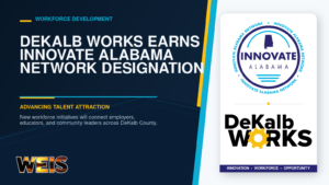 DeKalb Works and Innovate Alabama Network logos announcing the DeKalb Works Innovate Alabama Network designation.
