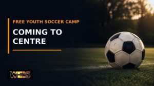 WEIS newsroom graphic for the free youth soccer camp in Centre