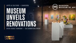 Interior of the Gadsden Museum of Art promoting its open house, renovations, and new exhibitions in downtown Gadsden