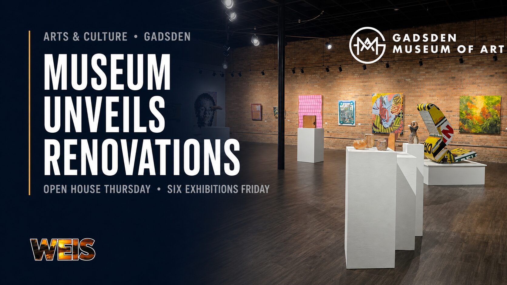 Interior of the Gadsden Museum of Art promoting its open house, renovations, and new exhibitions in downtown Gadsden