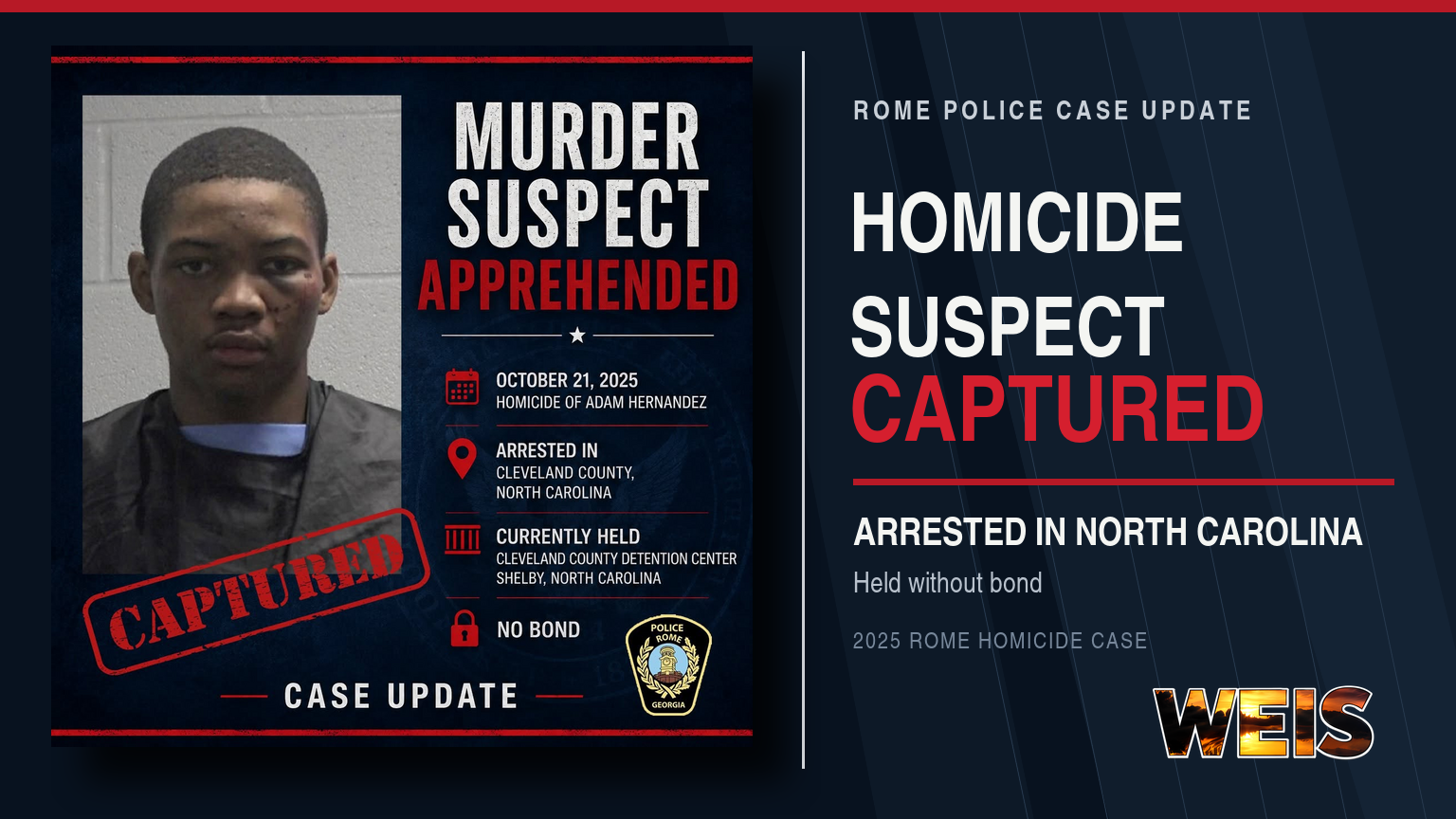 Rome homicide suspect captured in North Carolina in connection with the 2025 shooting death of Adam Taylor Hernandez.