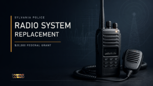 Sylvania Police Department receives a $20,000 federal grant to replace its outdated radio communications system.