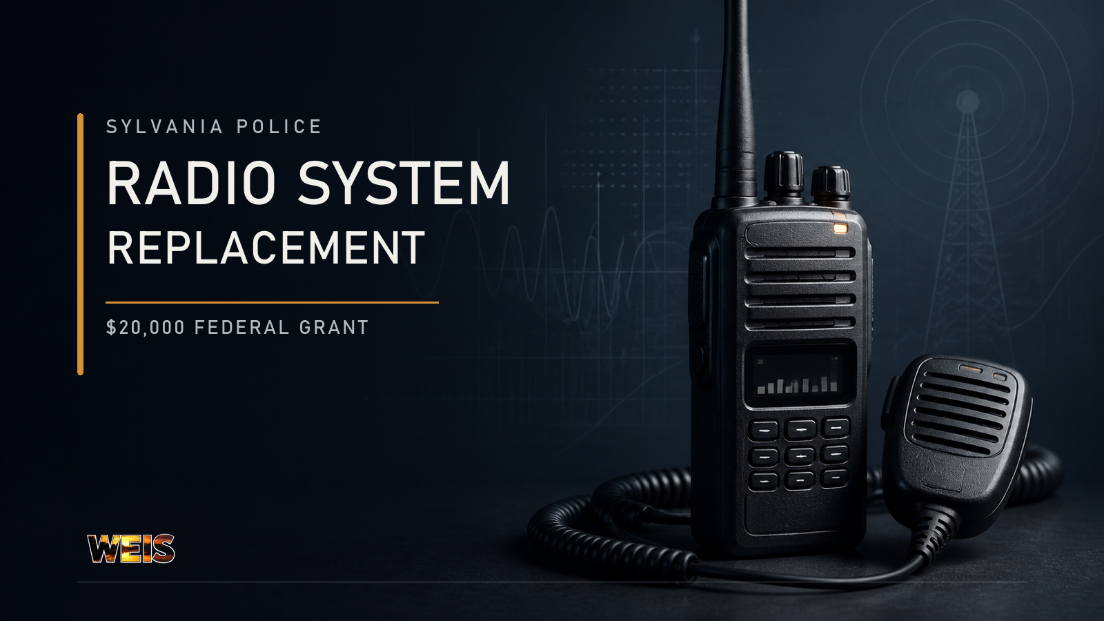 Sylvania Police Department receives a $20,000 federal grant to replace its outdated radio communications system.