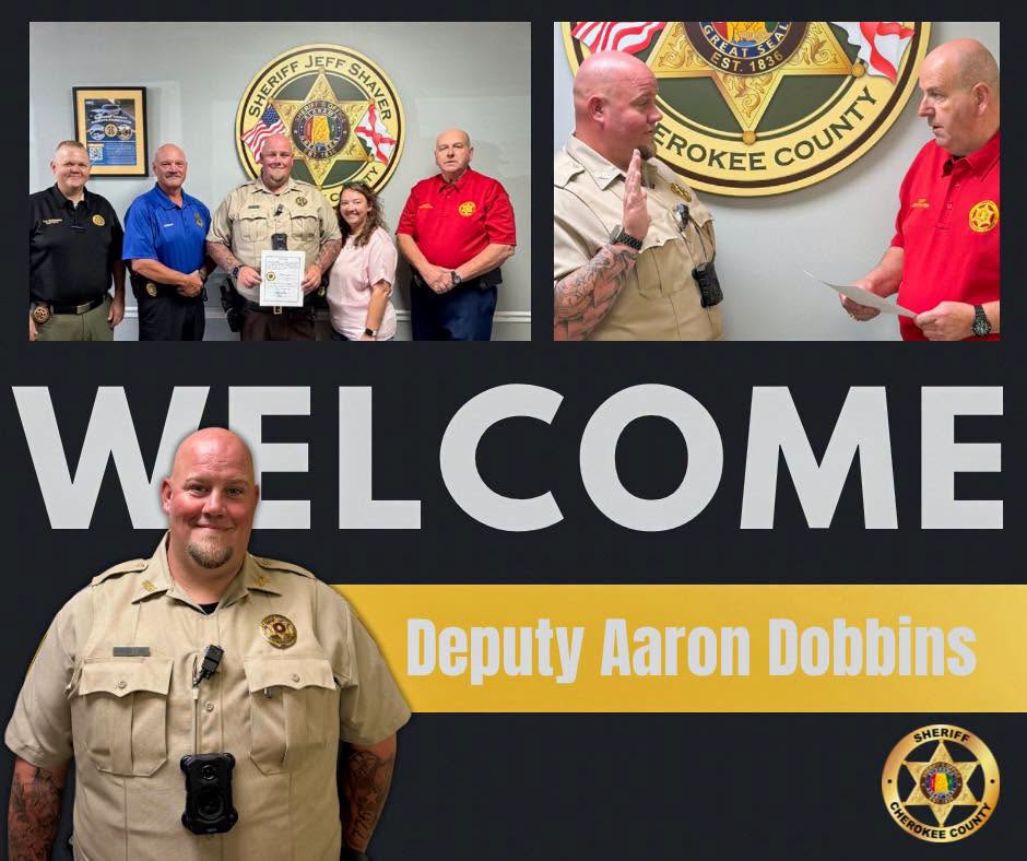 Deputy Aaron Dobbins takes the oath of office before joining the Cherokee County Sheriff’s Office Patrol Division.
