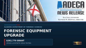 Alabama forensic equipment grant header highlighting $262,770 for opioid and synthetic drug testing