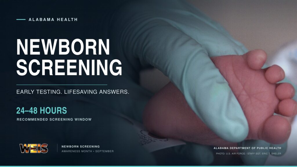 A newborn receives a heel-stick blood test on a WEIS graphic about Alabama newborn screening and the recommended 24-to-48-hour screening window.