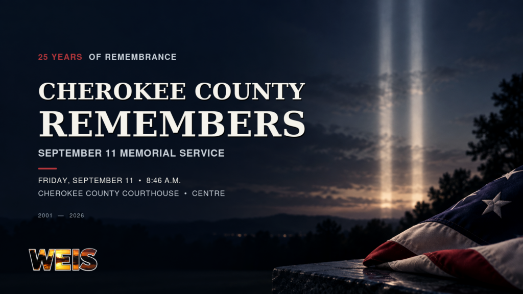 Cherokee County 9/11 memorial service header marking the 25th anniversary with tribute lights, an American flag and WEIS branding.