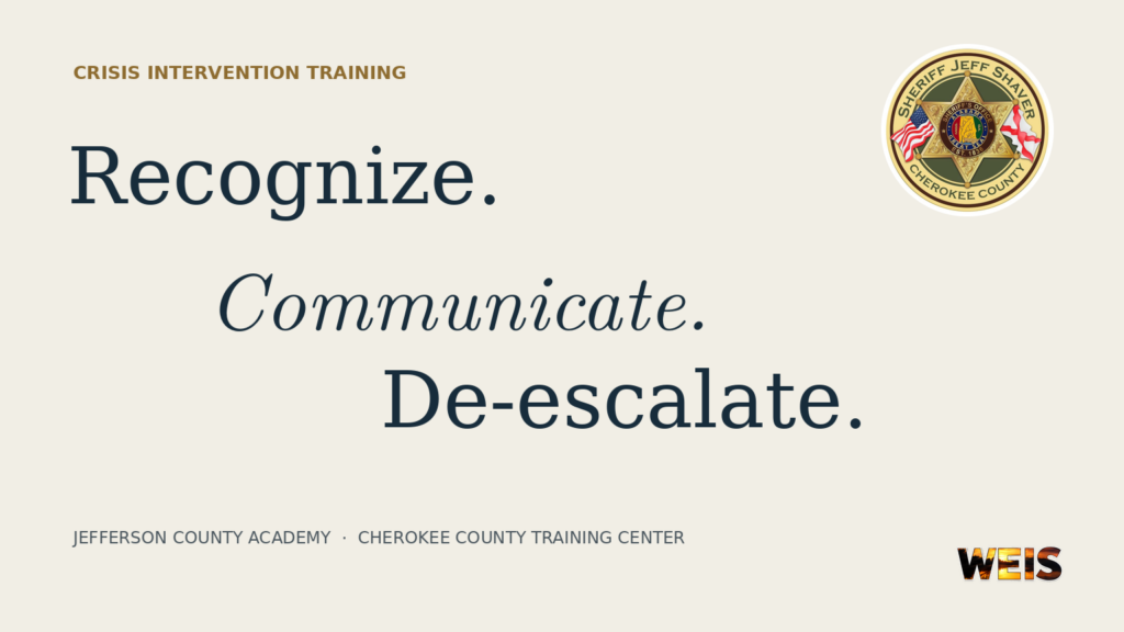 Crisis Intervention Team training graphic with “Recognize,” “Communicate” and “De-escalate” alongside the Cherokee County sheriff’s seal.