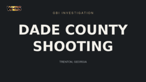 WEIS news header reading Dade County Shooting and GBI Investigation.