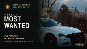 Etowah County Most Wanted report graphic for the Sheriff’s Office weekly feature naming five people.