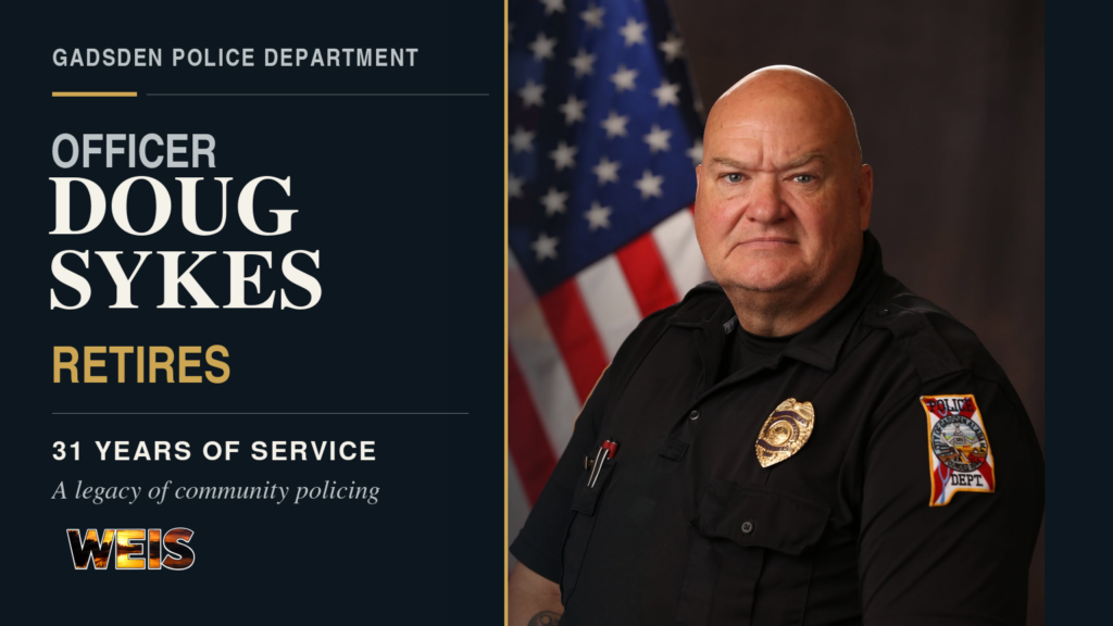 Officer Doug Sykes retirement header featuring the Gadsden police officer following his 31-year law enforcement career.