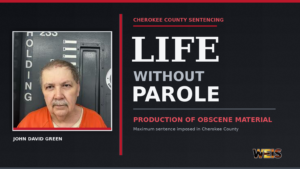 John David Green sentencing header stating life without parole for production of obscene material in Cherokee County.