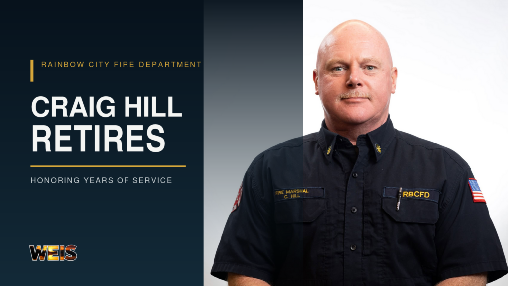Fire Marshal Craig Hill retirement header featuring his official Rainbow City Fire Department portrait and subtle WEIS branding.