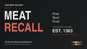 Star Meat Delivery recall graphic identifying pork, beef, goat, and false inspection number EST. 1363.