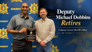 Deputy Michael Dobbins recognized following his retirement from the Calhoun County Sheriff’s Office