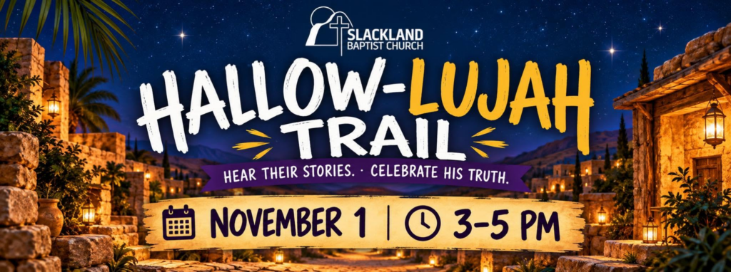 Slackland Baptist Church Hallow-lujah Trail flyer announcing November 1 from 3 to 5 p.m., with WEIS branding.
