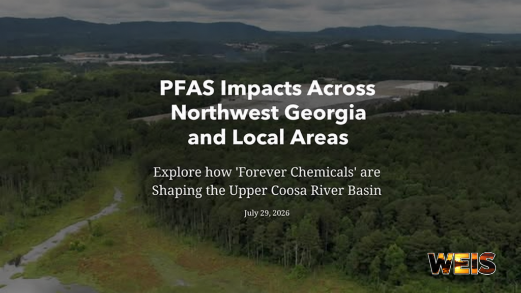 PFAS impacts across Northwest Georgia and local areas, with an aerial landscape and WEIS logo.
