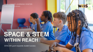Students take part in hands-on STEM learning in a Challenger Learning Center grant news header with WEIS branding.