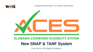 Alabama DHR ACES logo in a WEIS header announcing the new SNAP and TANF system and October 5 pilot.