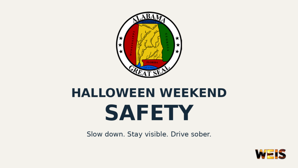 Alabama state seal above Halloween weekend safety reminders to slow down, stay visible, and drive sober.