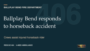 Ballplay Bend Fire Department news graphic recognizing Rescue 406 and A-Med’s response to an injured horseback rider.