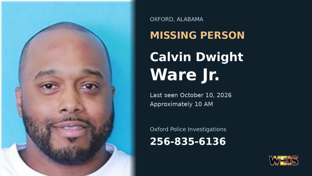 Missing person Calvin Dwight Ware Jr. of Oxford, Alabama, with Oxford Police contact information