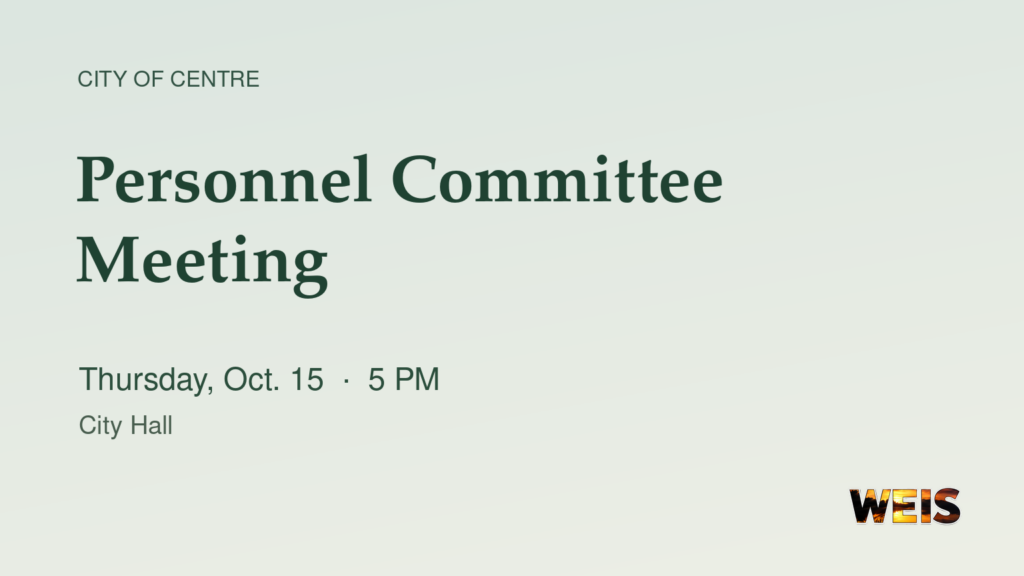 WEIS announcement graphic for the Centre Personnel Committee meeting Thursday, October 15, at 5 p.m. at City Hall.