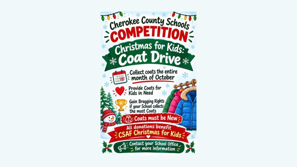 Cherokee County Schools coat drive flyer requesting new coats in October for CSAF Christmas for Kids.