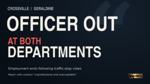 Crossville police officer header announcing employment ended with Crossville and Geraldine following a traffic-stop video.