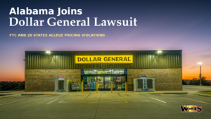 : Dollar General lawsuit header featuring an official company photograph of a storefront and Alabama’s participation in the case.