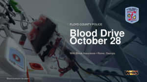 Floyd blood drive header with a blood transfusion file photo, Floyd County Police badge, and October 28 date.