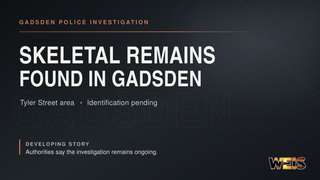 News graphic reporting skeletal remains found near Tyler Street in Gadsden as police continue their investigation